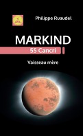 Markind 55 Cancri : Vaisseau mère