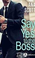 Say yes to the boss