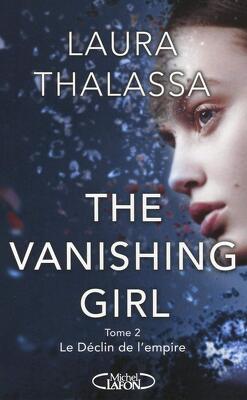 Couverture de The Vanishing Girl, Tome 2 : The Decaying Empire
