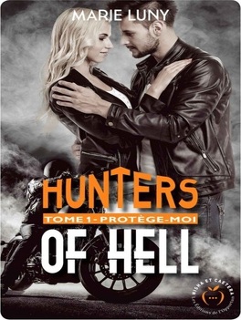 Couverture du livre Hunters of Hell, Tome 1 : Protège-moi
