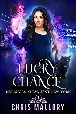 Couverture de Lucky Chance, Tome 1 : Les Anges attaquent New York