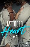 Tattooed Heart, Tome 2
