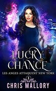 Lucky Chance, Tome 1 : Les Anges attaquent New York