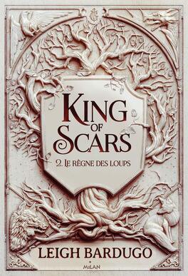 Couverture du livre : King of Scars, Tome 2 : Le Règne des loups