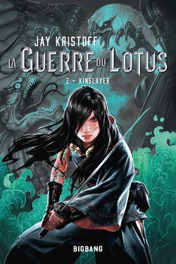 Couverture de La Guerre du Lotus, Tome 2 : Kinslayer