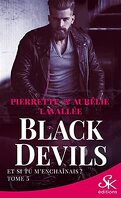 Black Devils, Tome 5 : Et si tu m'enchaînais ?