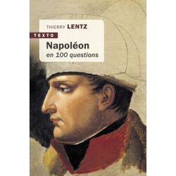 Couverture de Napoléon en 100 questions