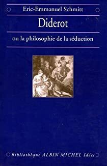Couverture de Diderot ou la philosophie de la séduction
