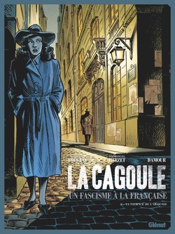 Couverture de La Cagoule, un fascisme à la française, Tome 2 : La patience de l'araignée