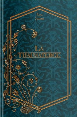 Couverture de La Thaumaturge, Tome 1 : Le Prince du Bout du Monde
