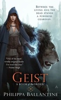 Book of the Order, Tome 1 : Geist