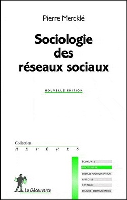 Couverture de Sociologie des réseaux sociaux