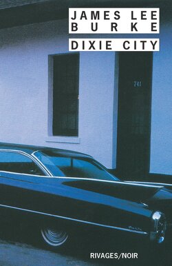 Couverture de Dave Robicheaux, Tome 7 : Dixie City