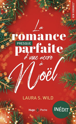 Couverture du livre : La romance presque parfaite d'une accro à Noël