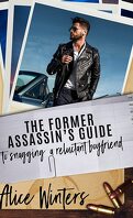 The Former Assassin's Guide, Tome 1