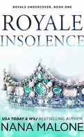 Winston Isles Royals, Tome 1 : Royale Insolence