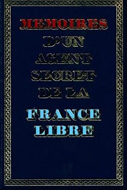Couverture de Mémoires d'un agent secret de la France libre, tome 5 : Une Affaire de Trahison