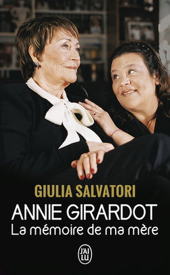 Couverture de Annie Girardot : La mémoire de ma mère