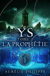 couverture Ys, Tome 1 : La Prophétie