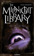 The Midnight Library, Tome 12 : Oeil pour oeil