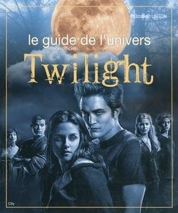 Couverture de Le guide de l'univers Twilight
