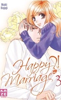 Happy Marriage ?!, Tome 3