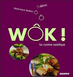 Couverture de Wôk ! La cuisine asiatique