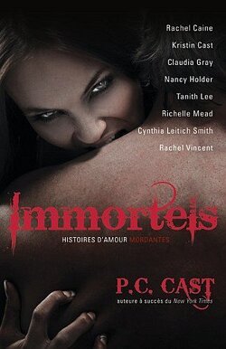 Couverture de Immortels - histoires d'amours mordantes