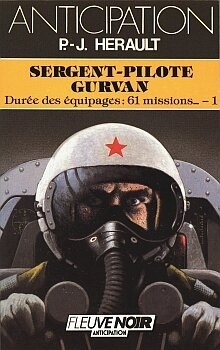 Couverture de Durée des équipages : 61 missions..., tome 1 : Sergent-pilote Gurvan