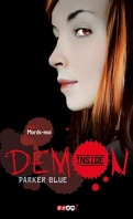 Demon Inside, Tome 1 : Mords-Moi