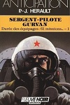 couverture Durée des équipages : 61 missions..., tome 1 : Sergent-pilote Gurvan