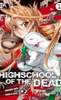 Highschool of the Dead, Tome 1
