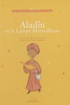 couverture Aladin et la lampe merveilleuse : un conte des Mille et Une Nuits