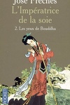 couverture L'Impératrice de la soie, tome 2 : Les yeux de Bouddha