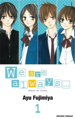 Couverture de We are always..., Tome 1