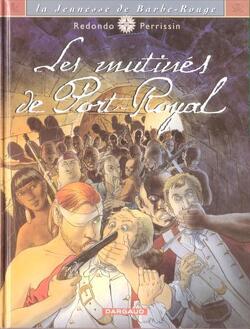 Couverture de La Jeunesse de Barbe-Rouge, tome 5 :  Les mutinés de Port-Royal