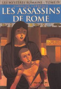 Couverture de Les Mystères romains, tome 4 : Les assassins de Rome
