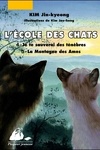 couverture L'École des chats, Intégrale 2 : Je te sauverai des ténèbres, La Montagne des âmes
