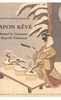 Japon rêvé : Edmond de Goncourt et Hayashi Tadamasa