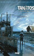 Tanatos, Tome 3 : Le mystère du Lusitania