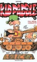 Kid Paddle, Tome 4 : Full métal casquette