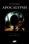 Apocalypsis, Tome 3 : Cavalier noir : Maximilian