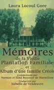 Mémoires de la vieille plantation familiale