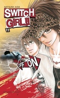 Switch Girl, Tome 11