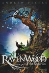Ravenwood, Tome 1 : La Forêt d'Arborium