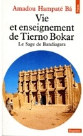 Vie et enseignement de Tierno Bokar 