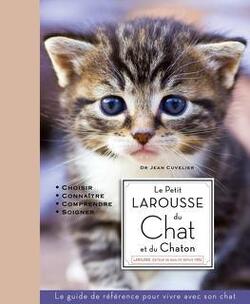 Couverture de Le Petit Larousse du Chat et du Chaton