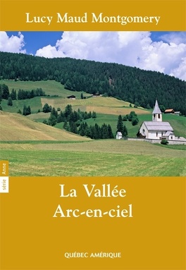 Couverture du livre : La Vallée Arc-en-ciel