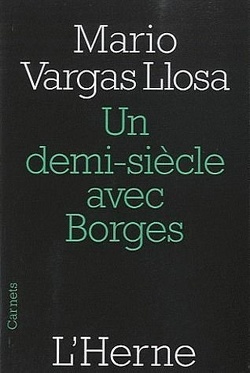 Couverture de Un demi-siècle avec Borges