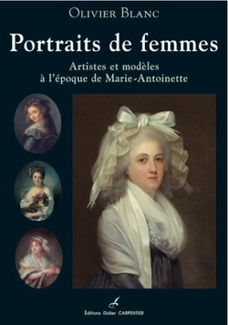 Couverture de Portraits de femmes, artistes et modèles à l’époque de Marie-Antoinette